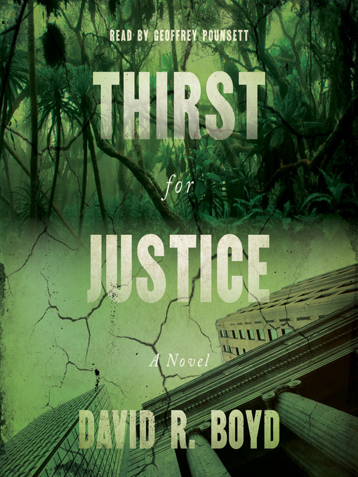 Title details for Thirst for Justice by David R. Boyd - Available